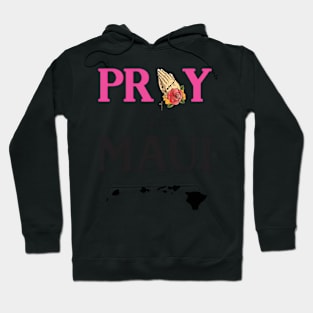 Pray for Maui Hoodie